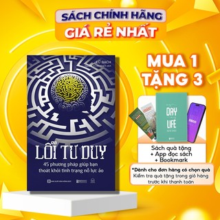 Lỗi tư duy: 45 phương pháp giúp bạn thoát khỏi tình trạng nỗ lực ảo - sách bizbooks