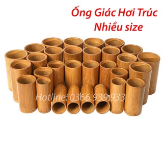 Ống Giác Hơi Trúc Nam Hải - giác hơi trúc nam hải - Nhiều Size cao cấp