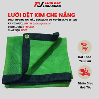 Lưới Che Nắng Dệt Kim Hàn Quốc Che Lan Cây Cối Màu Đen Màu Xanh Siêu Bền Định Lượng 140 GSM
