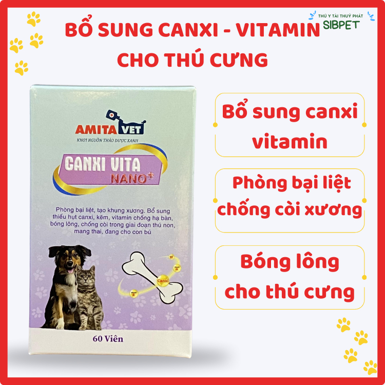 Bổ sung canxi chó mèo, phòng bại liệt thú cưng, tạo khung xương, chống còi Canxi Vita Nano+