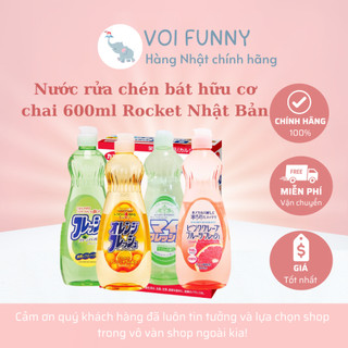 - Nước rửa chén bát hữu cơ chai 600ml Rocket Nhật Bản