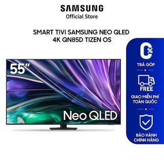Smart Tivi Samsung Neo QLED 4K QN85D Tizen OS