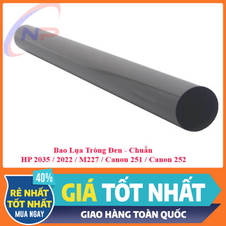 Bao lụa loại tốt tròng đen hp 2035 / p2035 / 2055 / p2055d / 2055d / m401 / canon 151 / 152 / 153 / 3300 / 6230