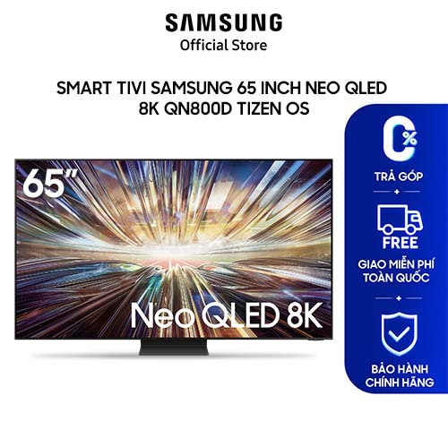 Smart Tivi Samsung 65 Inch Neo QLED 8K Tizen OS QA65QN800DKXXV