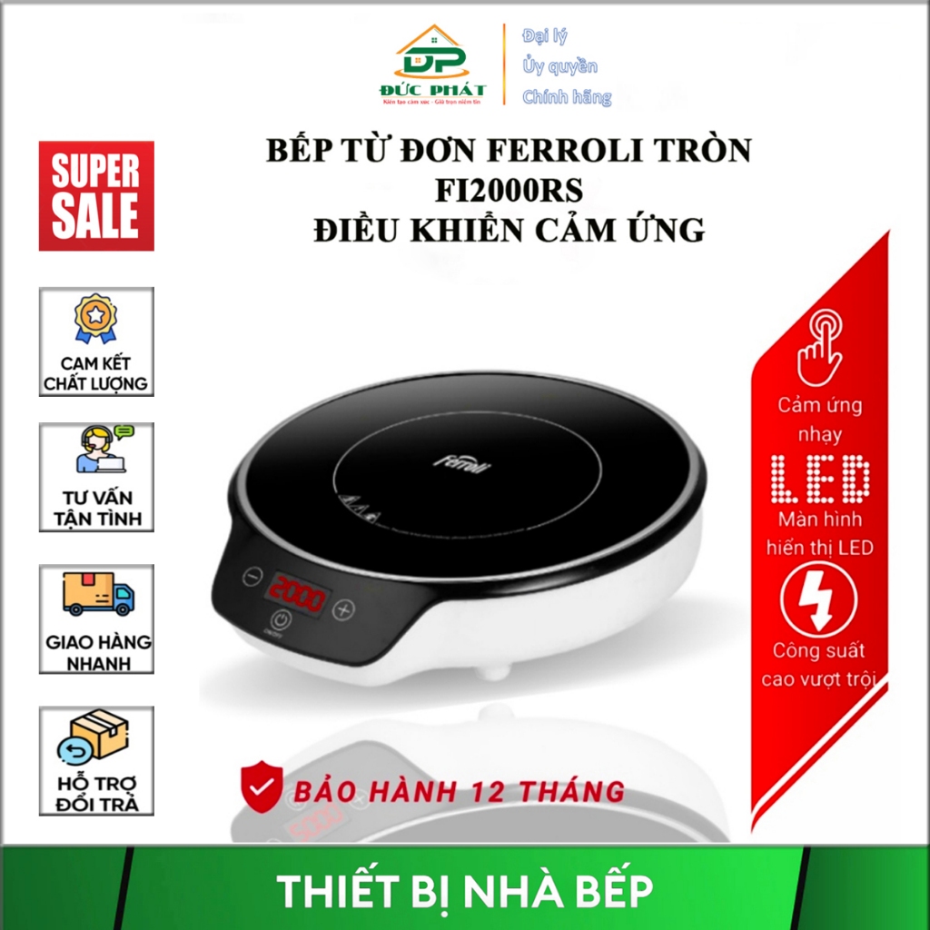 Bếp từ đơn Ferroli tròn FI2000RS Công suất 2000W, BH 12 tháng, Điều khiển cảm ứng, dáng tròn tinh tế