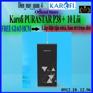 Máy lọc nước ro karofi purastar p38 10 lõi, chính hãng mới 100%