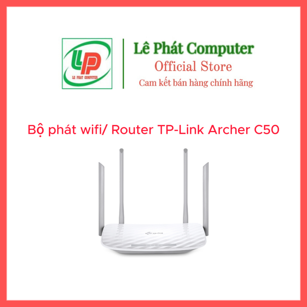 Router TP-Link Archer C50 Băng tần kép (AC1200Mbps/ 4 Ăng-ten ngoài/ 25 User) - Hàng chính hãng - Bảo hành 24 Tháng