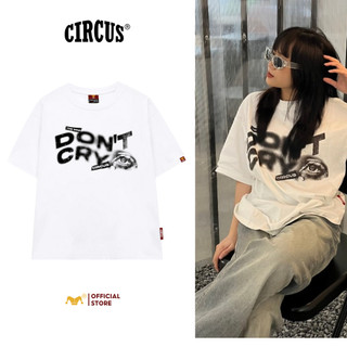 Áo thun unisex oversize local brand 100% cotton - MÃ DON’T CRY G06 CIRCUS