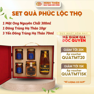 Set Quà Tặng Phúc Lộc Thọ Minh Thiện 1 Mật Ong Nguyên Chất 300ml+ 1 Đông Trùng Hạ Thảo 10g+ 3 Yến Đông Trùng Hạ Thảo