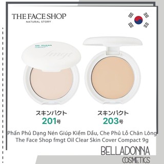 Phấn Phủ Dạng Nén Giúp Kiềm Dầu, Che Phủ Lỗ Chân Lông The Face Shop fmgt Oil Clear Skin Cover Compact 9g