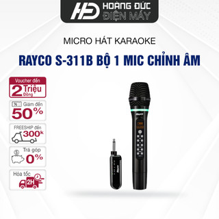 Micro Không Dây Rayco S-311B Chỉnh Âm Vang Trên Mic-Bảo Hành 12 Tháng Hàng Chính Hãng 100%