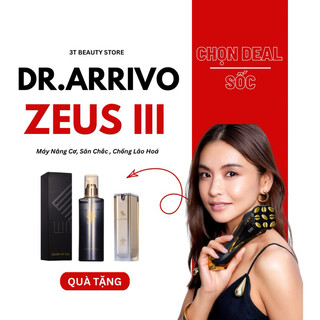 Dr arrivo zeus 3 máy nâng cơ chính hãng