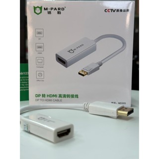 Cáp Displayport to HDMI M-PARD MD005