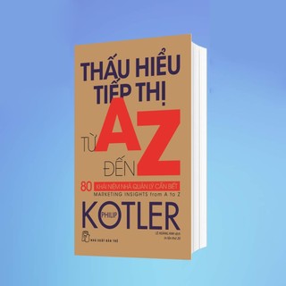 Sách-Thấu hiểu tiếp thị từ A đến Z: 80 khái niệm nhà quản lý cần biết