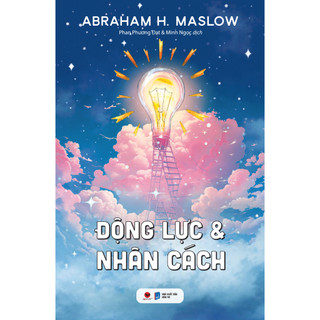 Sách - động lực và nhân cách - abraham h. maslow - bách việt