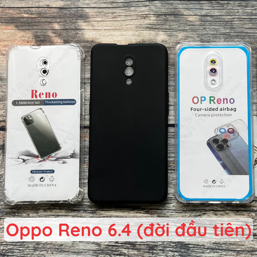 Ốp lưng Oppo Reno đời đầu tiên (Oppo Reno 6.4) loại dẻo đen, dẻo trong và chống sốc ốp cao cấp, bảo vệ cam bền đẹp
