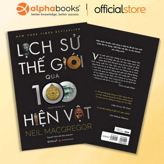 Sách - lịch sử thế giới qua 100 hiện vật - omega plus