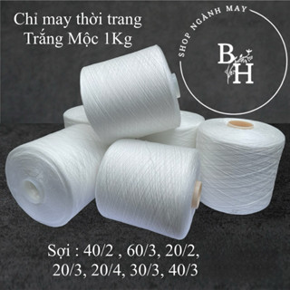 Chỉ may công nghiệp trắng 1 Kg (Sợi : 40/2, 60/3, 20/2, 20/3, 20/4, 30/3, 40/3)
