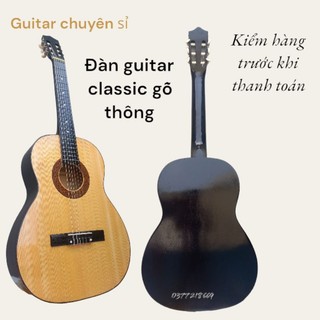 Đàn guitar classic S45 gỗ thông full phụ kiện. guitar tập chơi tại xưởng sản xuất
