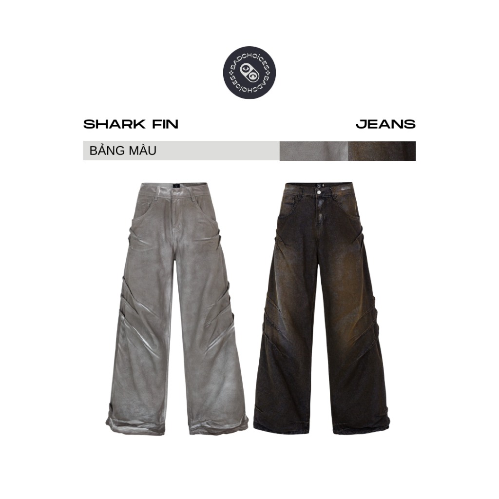 Bad Choices | Quần Shark Fin Wide-Leg Jeans ống rộng Wash màu Streetwear Style