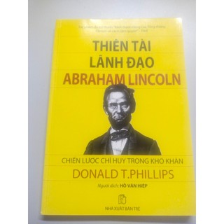 Sách Thiên Tài Lãnh Đạo ABRAHAM LINCOLN