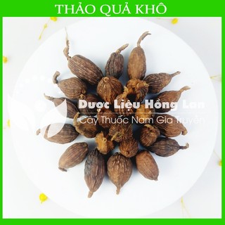 Dược liệu THẢO QUẢ khô sạch đóng gói 500gram - congtyduoclieuhonglan