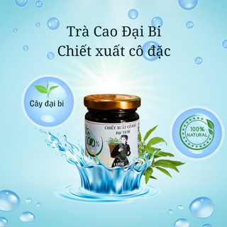 Cao đại từ bi 100g nguyên chất - giọt vàng vùng cao