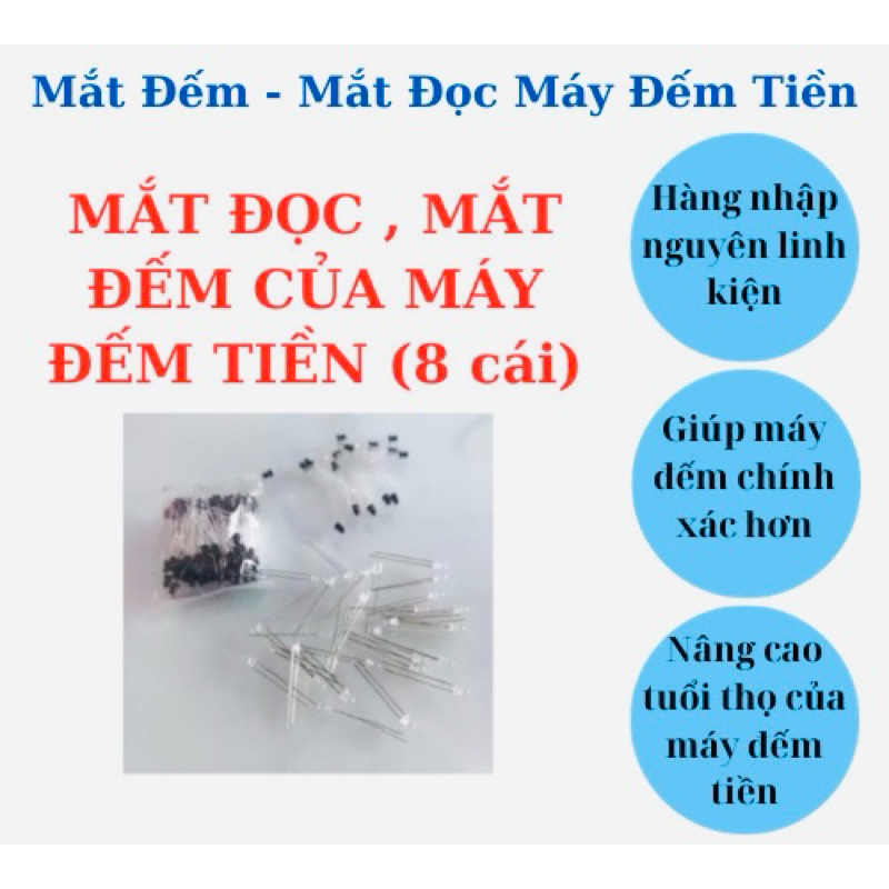 MẮT ĐẾM MẮT ĐỌC MÁY ĐẾM TIỀN  8 CON