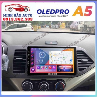 Màn hình dvd android oledpro a5 cho xe kia morning giá rẻ 2012-2020 .ram2g rom32g chip 8x