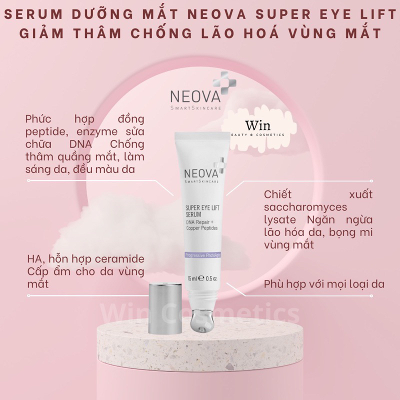 [Hàng Cty - Date 08/26] Serum Neova SUPER EYE LIFT giảm thâm vùng mắt - Wincosmetic