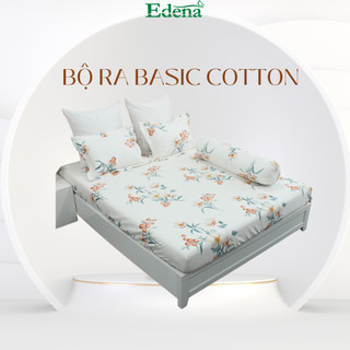 Bộ Ga Bọc (không chăn)Cotton Basic Edena, 4 món siêu rẻ, nhiều màu
