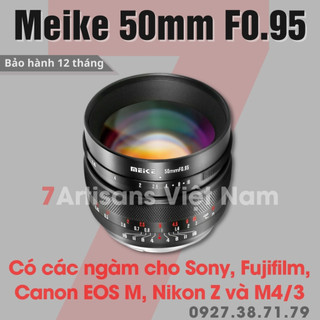 FREESHIP Ống kính Meike 50mm F0.95 chân dung xóa phông mù mịt dành cho Fujfilm, Sony, Canon EOS M, Nikon Z và M4/3