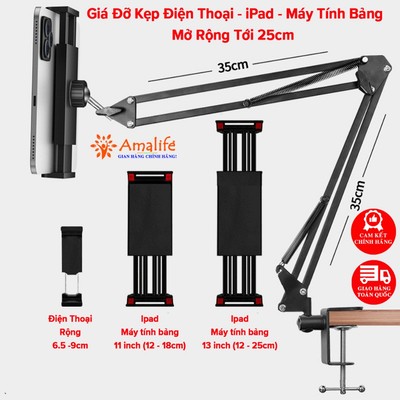 Giá Đỡ Điện Thoại, Máy Tính Bảng, Ipad Mở Rộng Đến 25cm Có Kẹp Bàn Khung Kim Loại 35cm Xoay 360 Độ Chính Hãng Amalife
