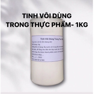 Tinh Vôi dùng trong thực phẩm- Vôi tôi sẵn