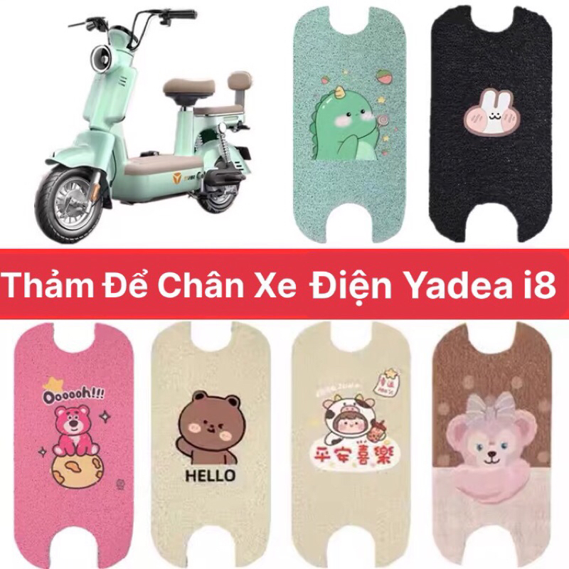 Thảm lót chân xe điện Yadea i8 ( sẵn hàng )