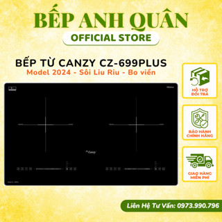 Bếp từ đôi Canzy 699Plus (Model 2024) / Bếp từ âm đôi cz 699plus /Bếp từ inverter/Sôi liu riu/Bảo hành chính hãng 3 năm