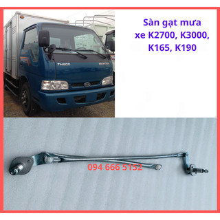Thanh giằng gạt mưa, sàn gạt mưa xe k2700, k3000, k165, k190
