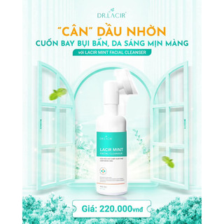 [Chính hãng] Sữa Rửa Mặt Bạc Hà Kiềm Dầu Ngừa Mụn Trắng Da Lamer care Drlacir Dr.lacir
