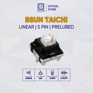Switch bsun taichi bsun tai chi công tắc bàn phím cơ linear 45g clacky thụt phím store