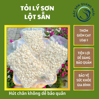 🔥 Tỏi Lý Sơn 🔥 bóc vỏ sẵn - hút chân không - dể dàng sử dụng và bảo quản túi 500gr