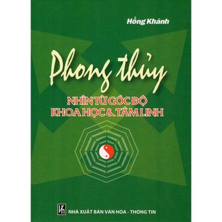 Sách-Phong Thủy Nhìn Từ Góc Độ Khoa Học & Tâm Linh