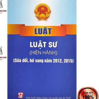 Sách - Luật Luật sư (Hiện hành) (NXB Chính trị quốc gia Sự thật)