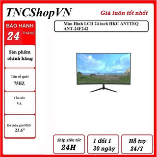 Màn hình lcd 24 inch hkc antteq ant-24f242