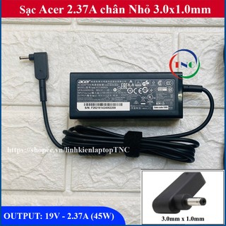 Sạc Laptop Acer 19V – 2.37A (45w) chân nhỏ 3.0x1.0mm - đường kính đầu sạc 3mm (Acer Swift Aspire 45W)