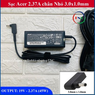 Sạc Laptop Acer chân nhỏ 19V – 2.37A - 45W đường kính đầu sạc 3mm - chân 3.0x1.0mm (Adapter Acer V3-331 V3-371 V3-372)