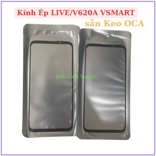 Mặt kính vsmart live/v620a ,keo oca