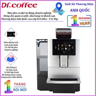 Máy pha cà phê tự động chuyên nghiệp, dùng cho quán cà phê, nhà hàng và khách sạn. Dr.Coffee - F11 Big