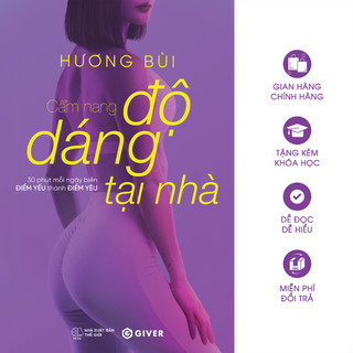 Sách - Cẩm Nang Độ Dáng Tại Nhà - 30 Phút Mỗi Ngày Biến Điểm Yếu Thành Điểm Yêu