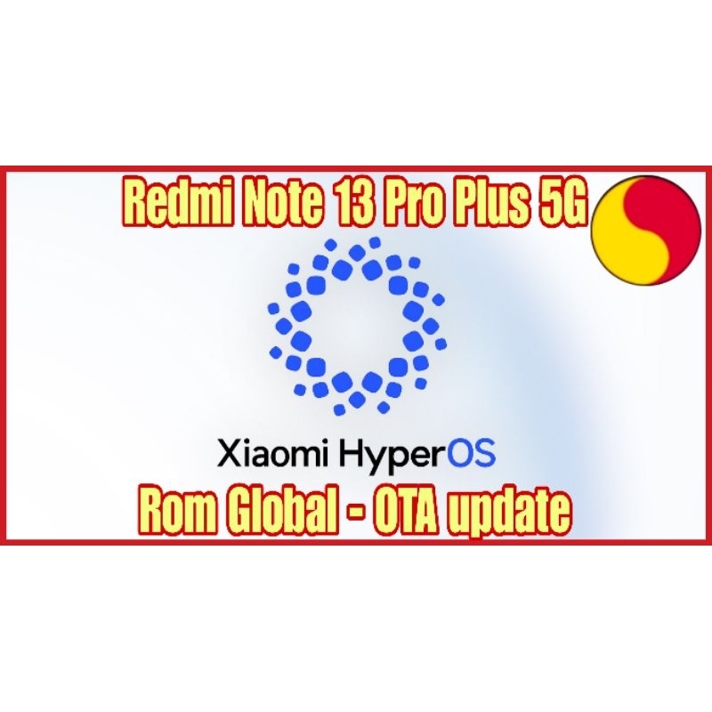 Điện thoại Redmi Note 13 pro plus bản nội địa rom Global HyperOS ota update { Brand New }