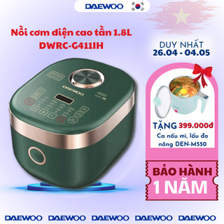 Nồi cơm điện cao tần 1.8L Daewoo DWRC-G411IH công suất 1200w, bảo hành 1 năm